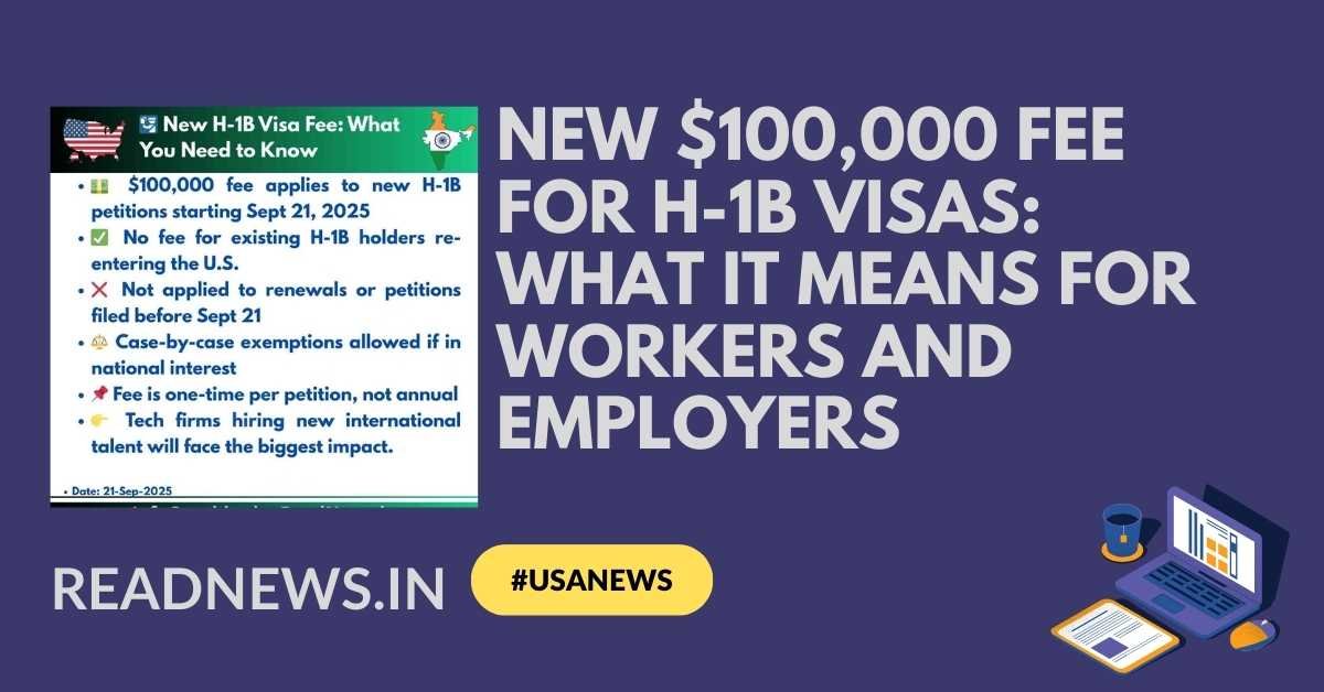 New $100,000 Fee for H-1B Visas What It Means for Workers and Employers