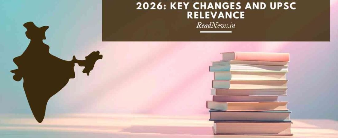 India’s New Education Policy 2026: Key Changes and UPSC Relevance