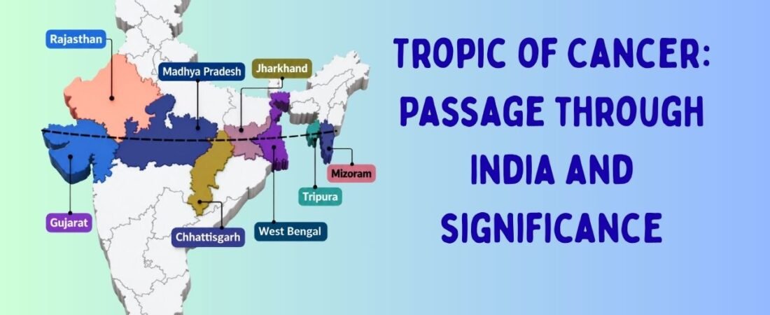 The Tropic of Cancer: Passage through India and significance